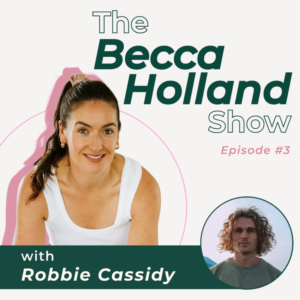 Episode #3 – The Mind-Body Connection with Robbie Cassidy