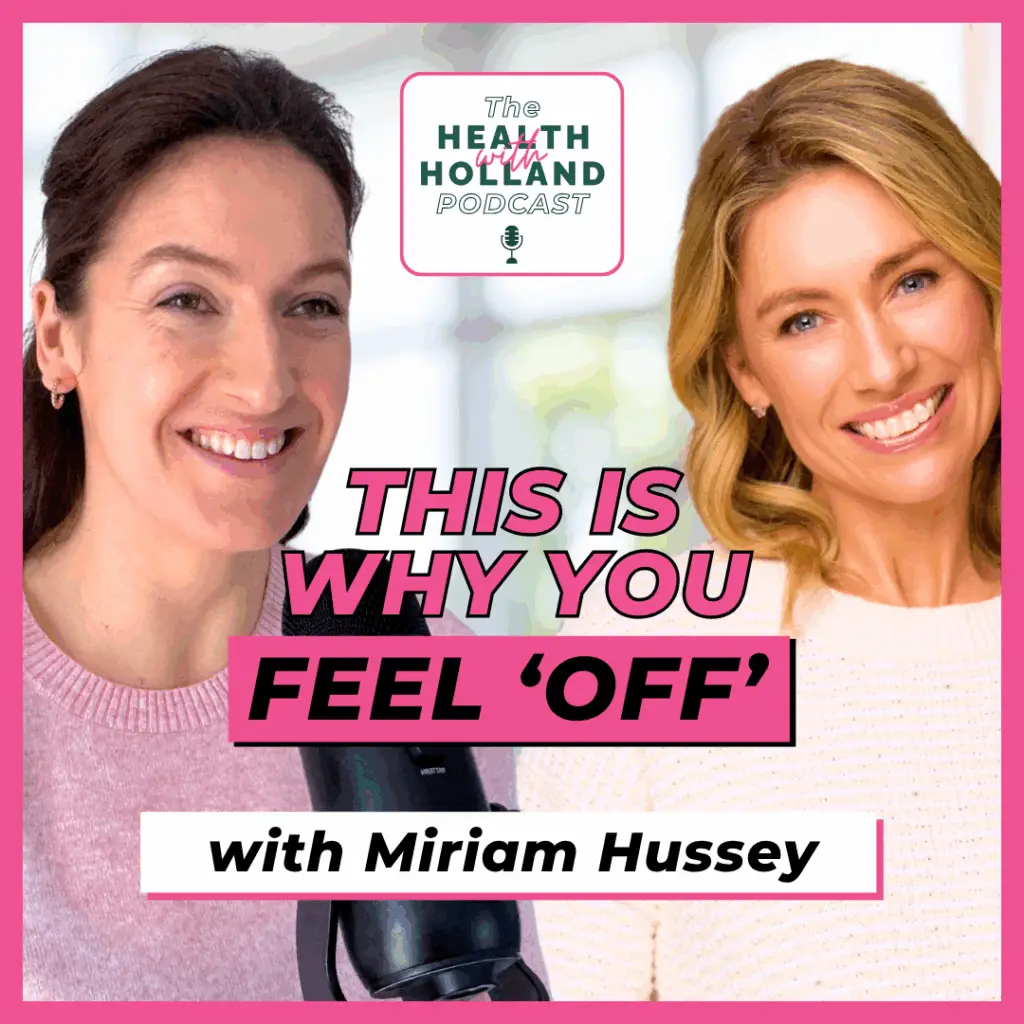 Episode #18 – The Real Reason So Many Women Still Feel Dysregulated with Miriam Hussey