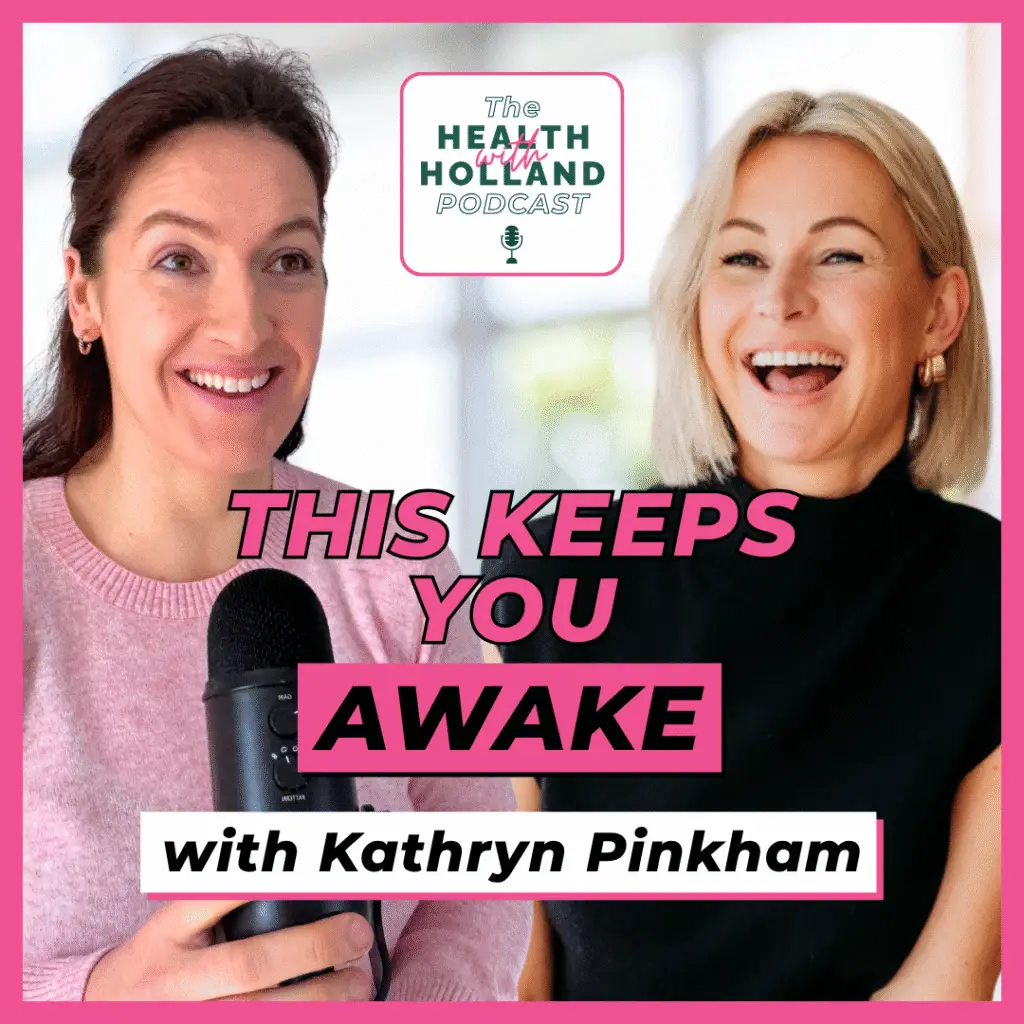 Episode #24 – Breaking The Cycle Of Broken Sleep with Kathryn Pinkham